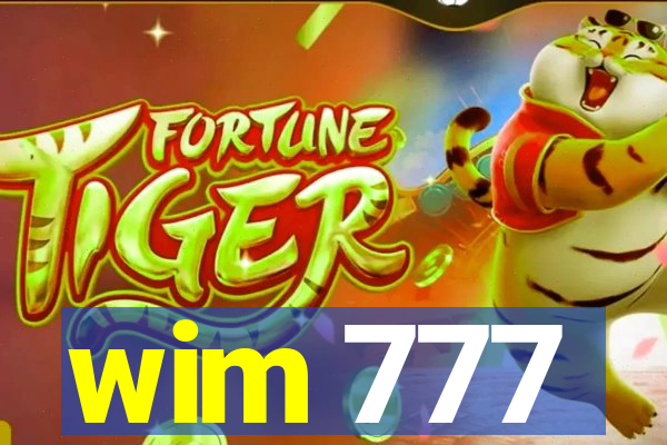wim 777